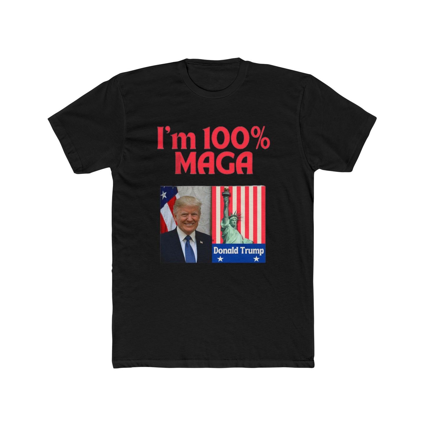 T-Shirt Donald Trump 100% MAGA Unisex Cotton Crew Tee